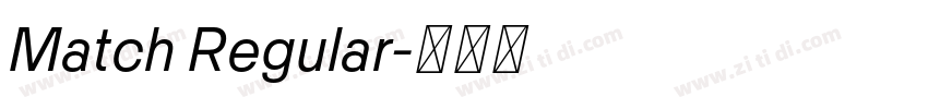 Match Regular字体转换
